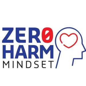 Zero Harm Mindset